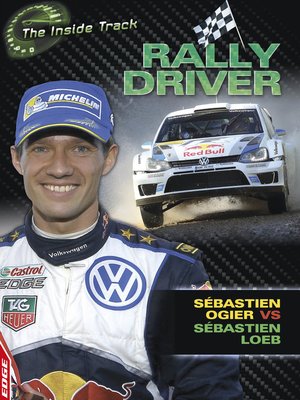 cover image of Rally Driver - Sébastien Ogier vs Sébastien Loeb